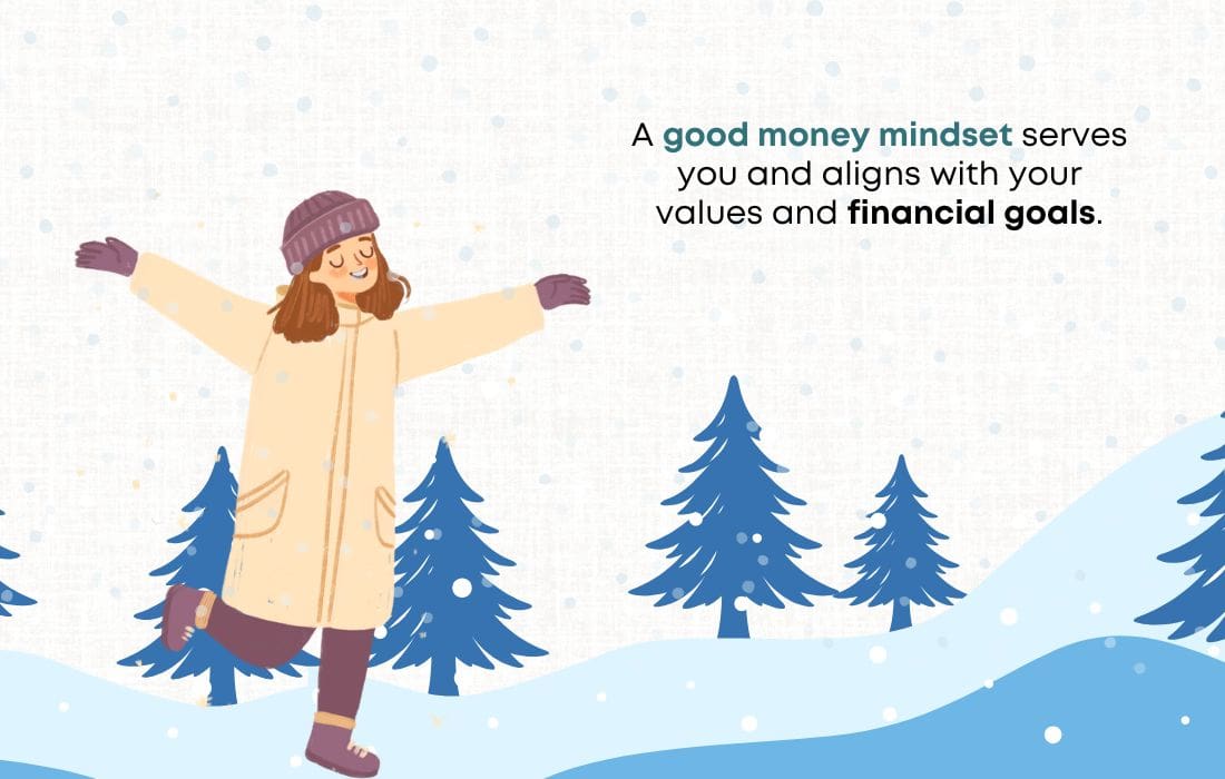 But What Is a Good Money Mindset?