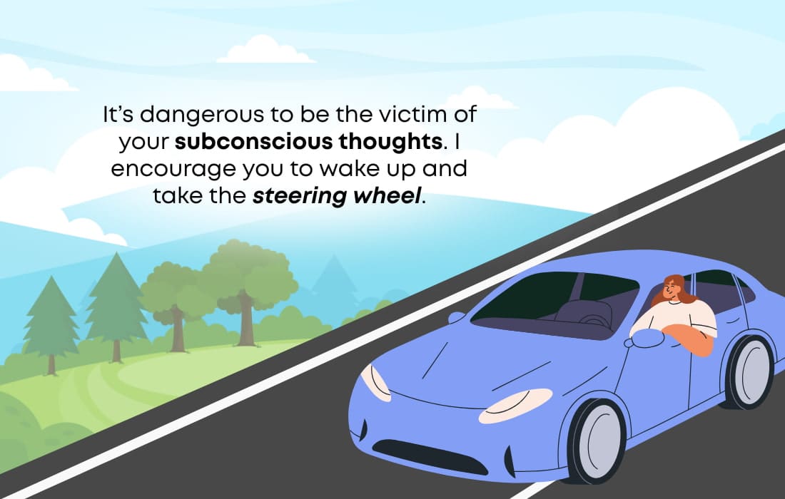 put yourself in the driver's seat