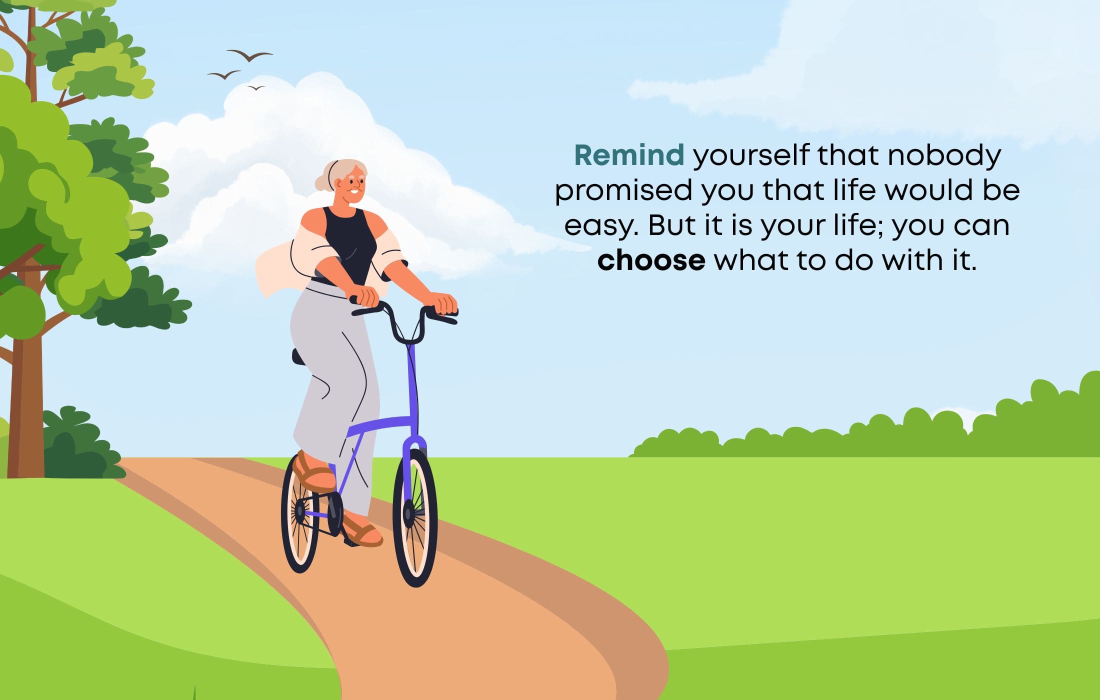 You need to take the opportunities that life has to offer.