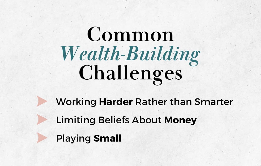Common Wealth-Building Challenges