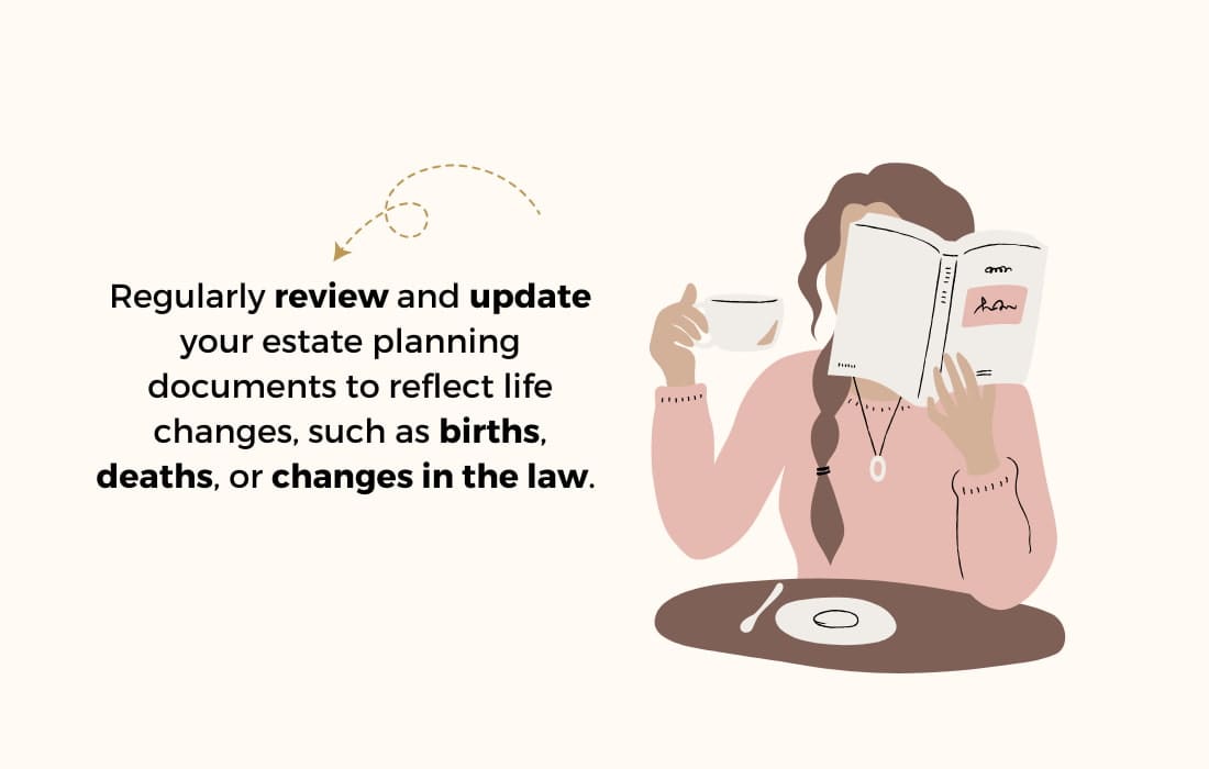 Review and Update Your Documents Periodically