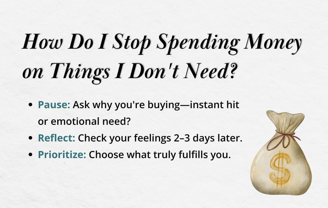 How do I stop spending money on things I don't need?