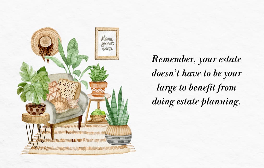 Consider How the Size of Your Estate Affects Your Plan