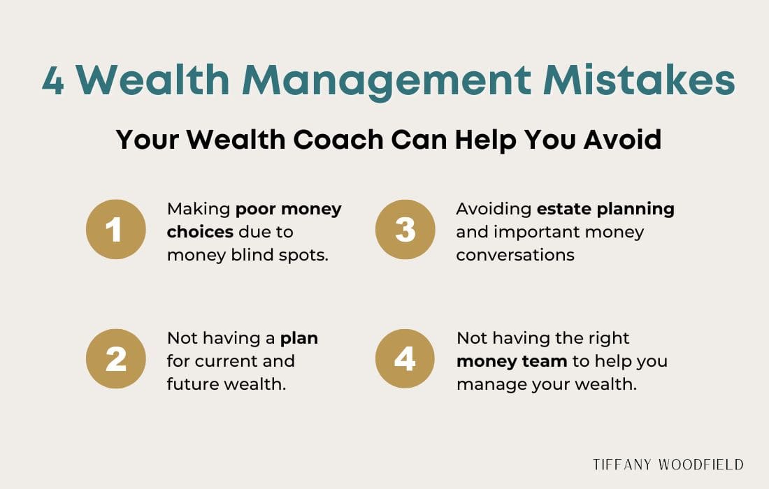 Top 4 Wealth Management Mistakes Your Wealth Coach Can Help You Avoid