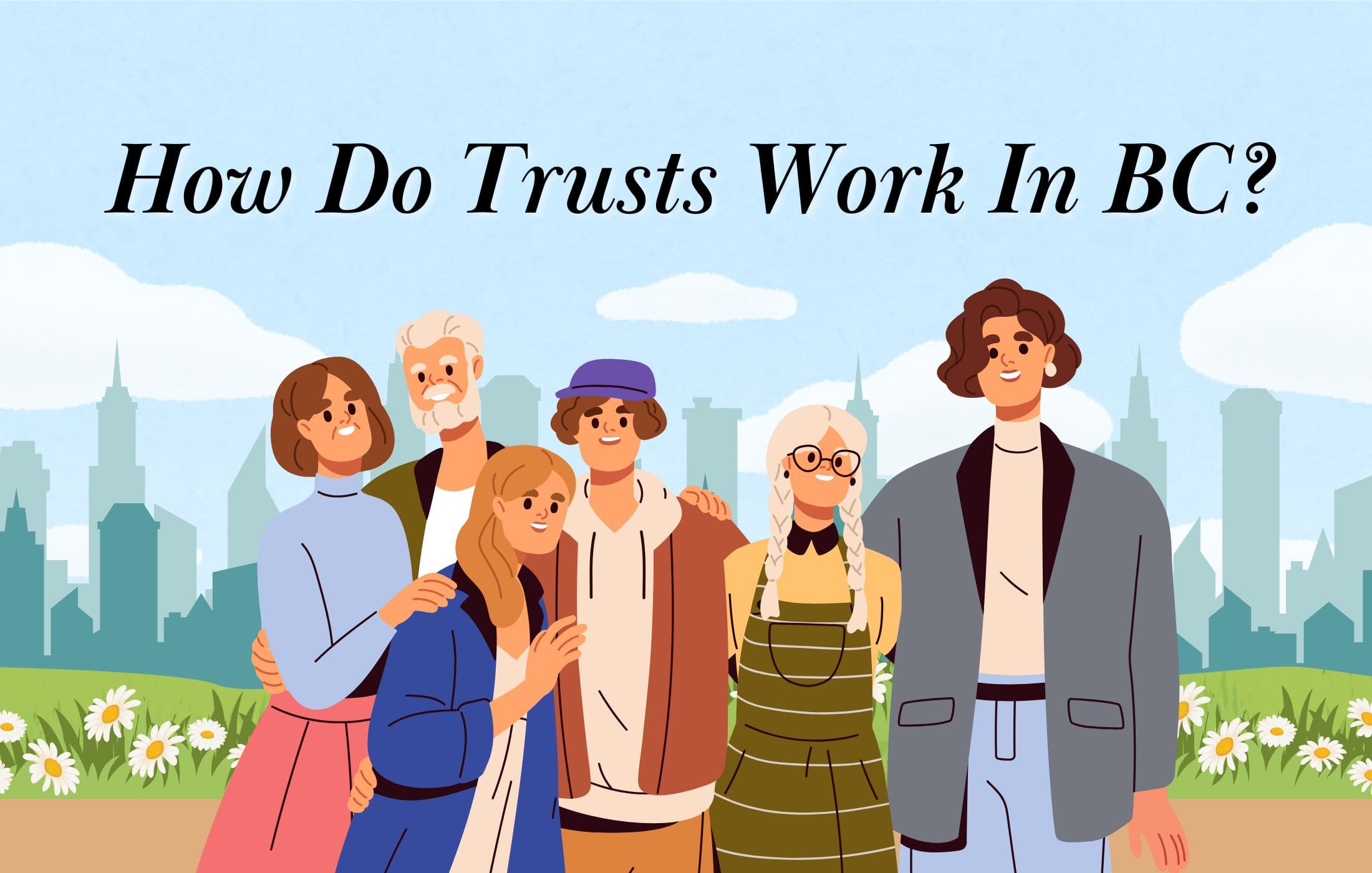 How Do Trusts Work In BC?