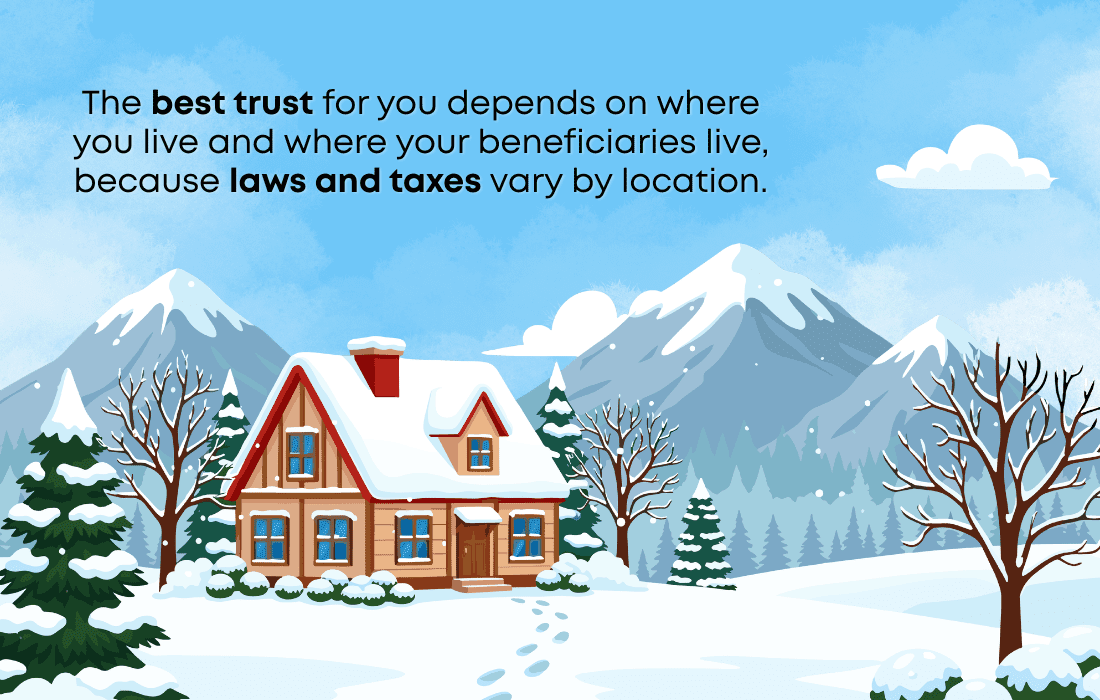 What Factors Determine the Best Trust for Your Situation?