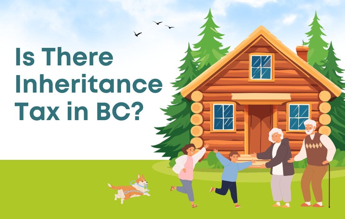 Is There an Inheritance Tax in British Columbia?